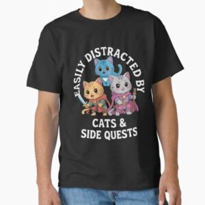 Funny Distracted By Cats And Side Quests
