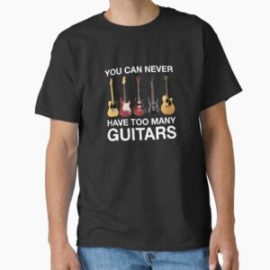 You Can Never Have Too Many Guitars
